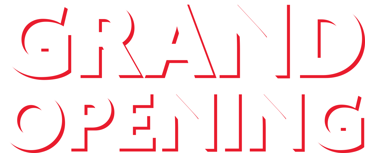 Grand Opening